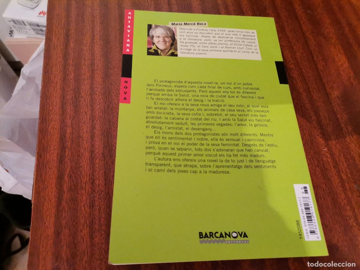 Libros de segunda mano: COM UN MIRATGE MARIA MERCE ED. BARCANOVA 2011 - Foto 5