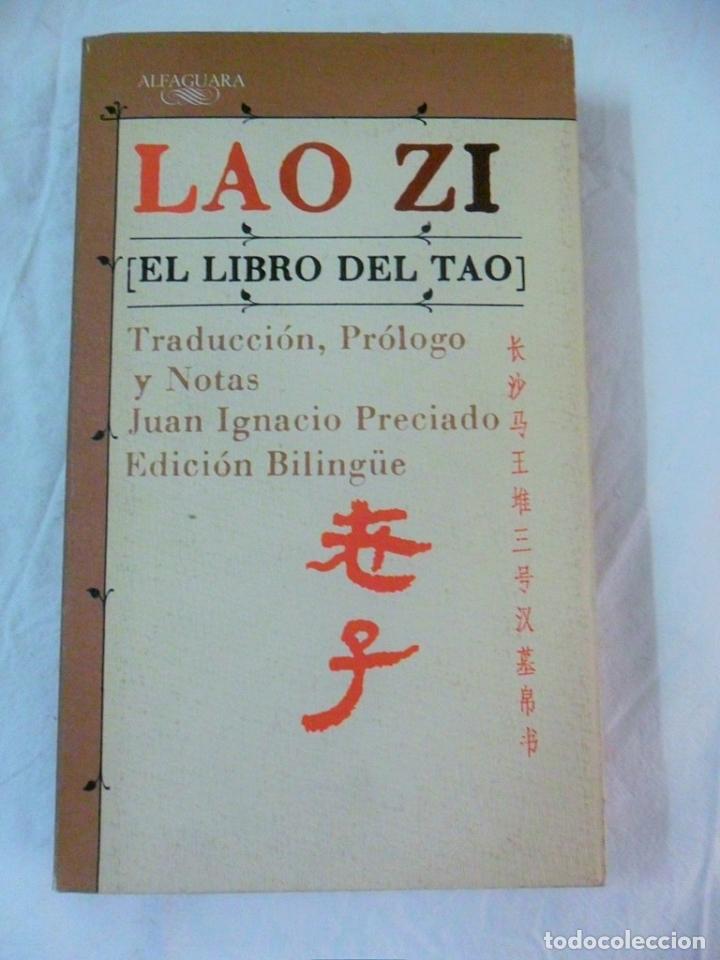 Libros de segunda mano: LIBRO E17 LAO ZI, EL LIBRO DEL TAO, ALFAGUARA 1993 - Foto 1