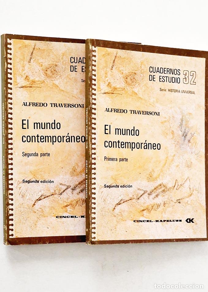 Libri di seconda mano: Col. Cuadernos de Estudio. EL MUNDO CONTEMPOR&Aacute;NEO. Primera parte y segunda parte.n&ordm; 32 - TRAVERSONI,