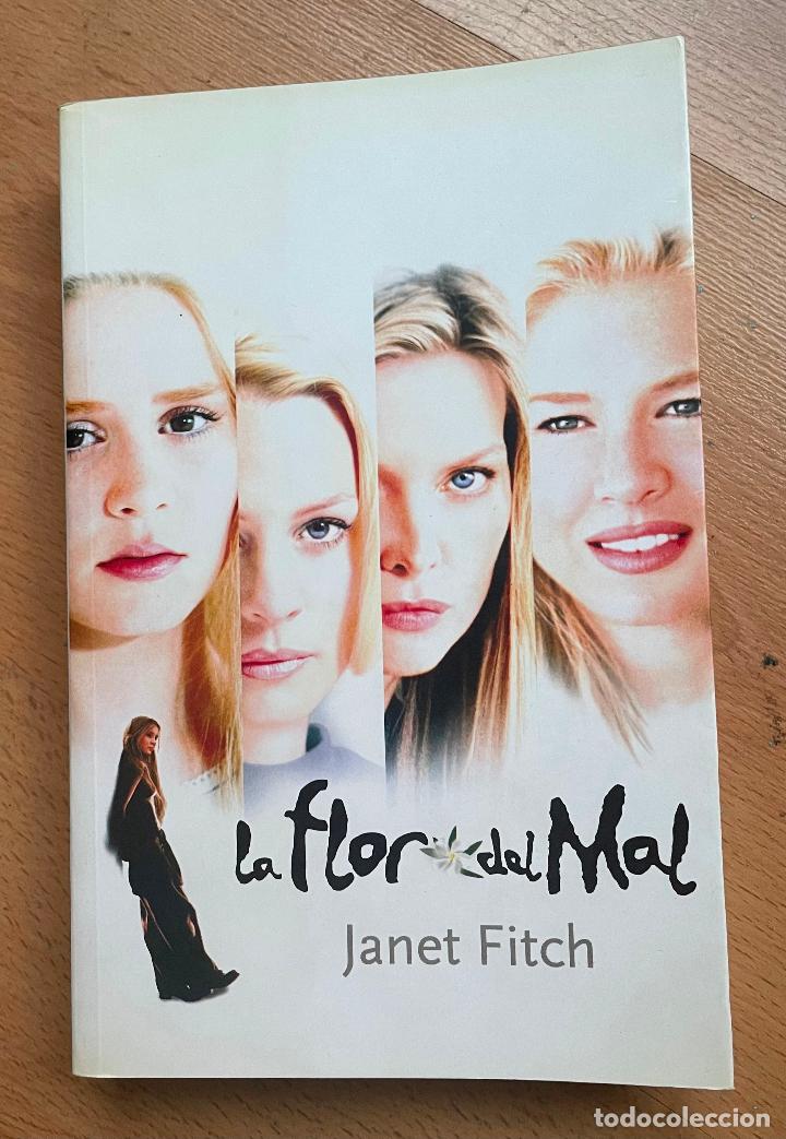 Libros de segunda mano: LA FLOR DEL MAL Janet Fitch - Foto 1