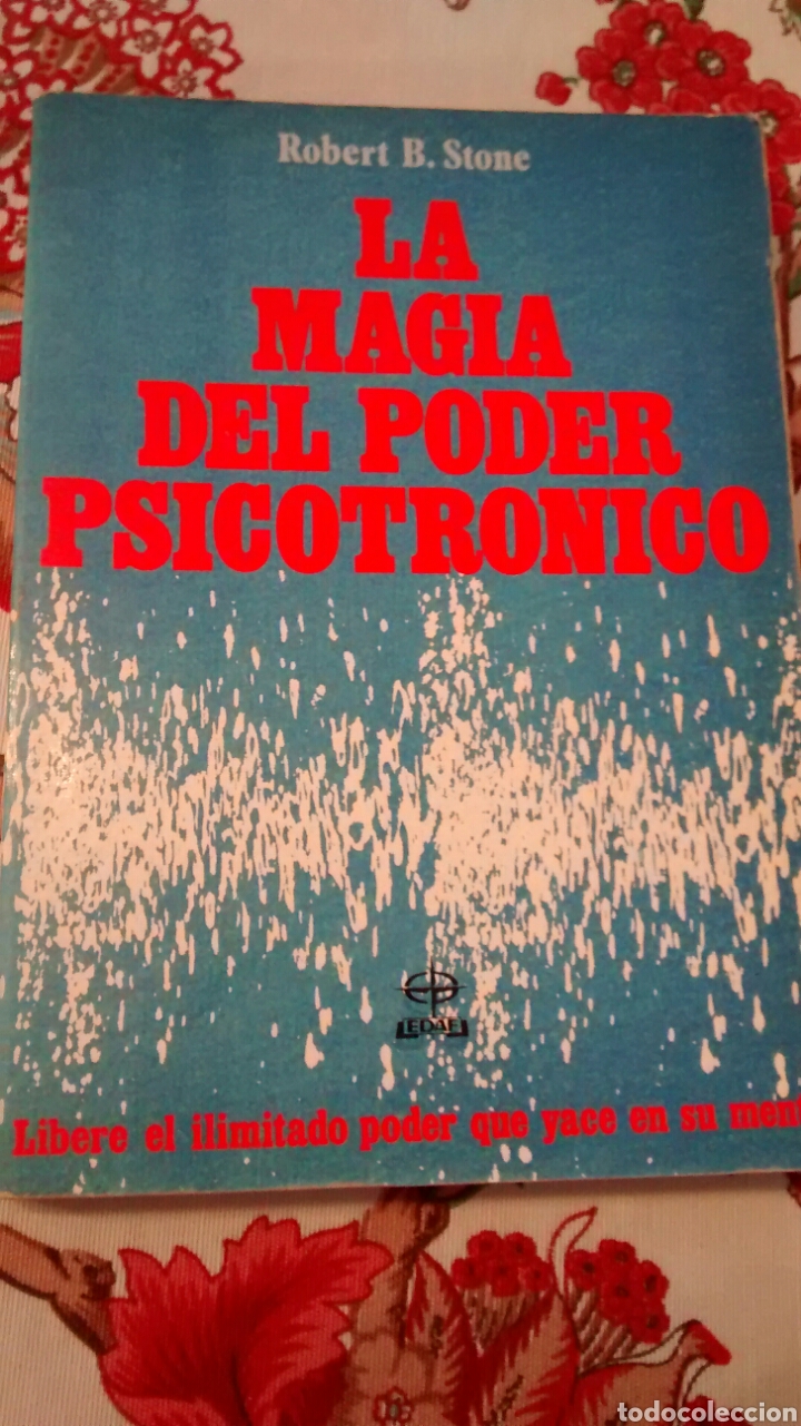 Libros de segunda mano: LA MAGIA DEL PODER PSICOTRONICO DE ROBERT B STONE (EDAF) - Foto 1