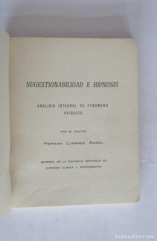Libros de segunda mano: SUGESTIONABILIDAD E HIPNOSIS - HERNAN LINARES ANGEL - Foto 2