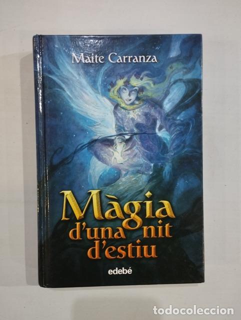 Libros de segunda mano: Maite Carranza - M&agrave;gia duna nit destiu - Foto 1