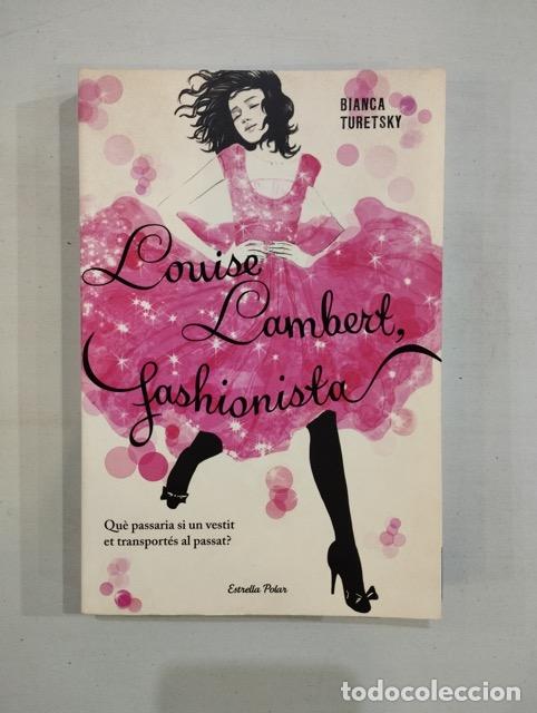 Libros de segunda mano: Bianca Turetsky - Louise Lambert, fashionista - Foto 1