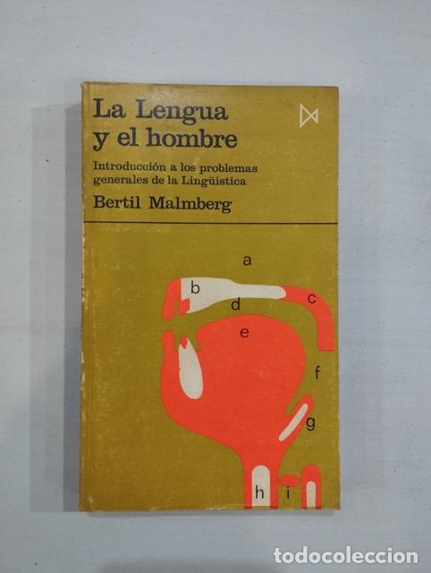 Libros de segunda mano: Bertil Malmberg - La lengua y el hombre - Foto 1