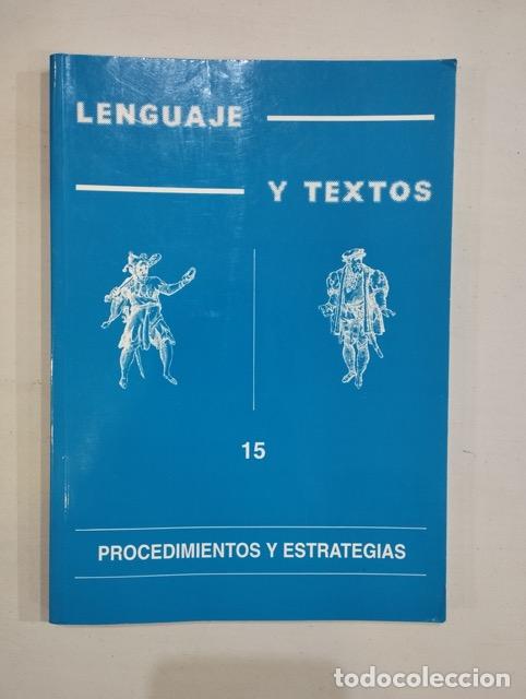 Libros de segunda mano: V.A. - Lenguaje y textos 15. Procedimientos y estrategias - Foto 1