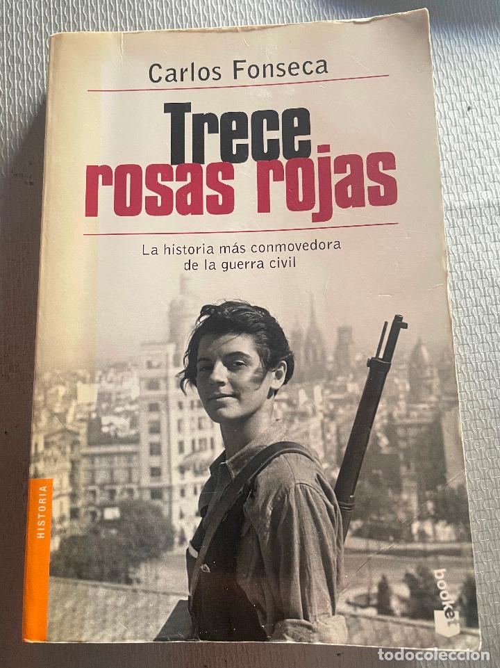 Libros de segunda mano: TRECE ROSAS Carlos Fonseca booket - Foto 1
