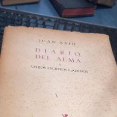 Libros de segunda mano: ARKANSAS OCULTISMO ESTADO ACEPTABLE LIBRO ENORME JUAN XXIII DIARIO DEL ALMA Y OTROS ESCRITOS 1964