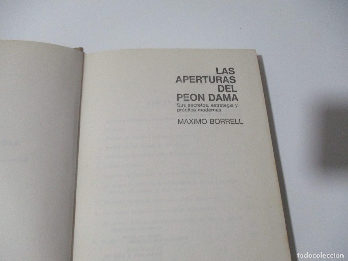 Libros de segunda mano: MAXIMO BORRELL Las aperturas del Pe&oacute;n Dama W17927 - Foto 2