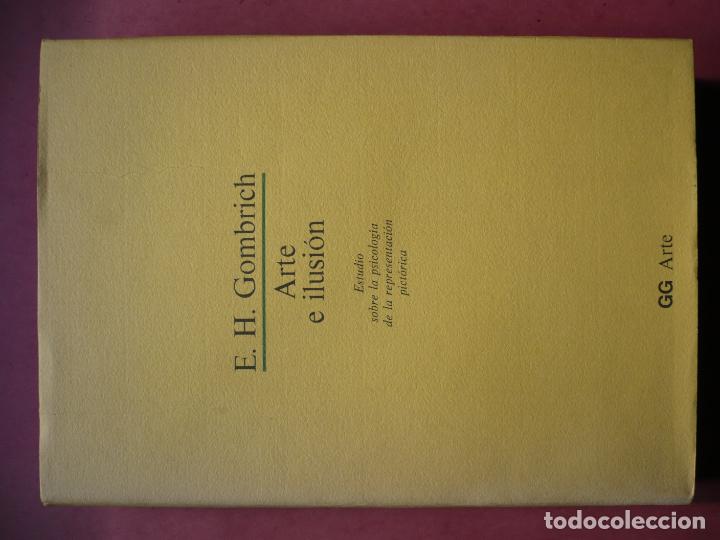 Libros de segunda mano: Arte e ilusi&oacute;n. Gombrich. Gustavo Gili, 1979. - Foto 2