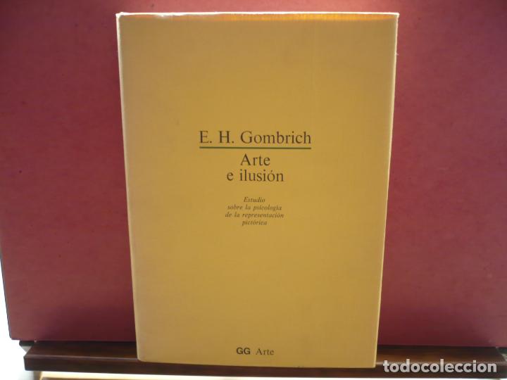 Libros de segunda mano: Arte e ilusi&oacute;n. Gombrich. Gustavo Gili, 1979. - Foto 1