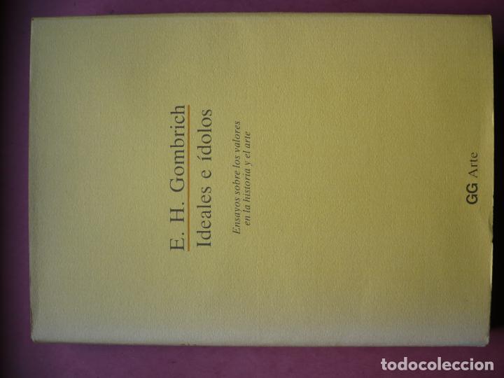 Libros de segunda mano: Ideales e &Iacute;dolos. Gombrich. Gustavo Gili, 1981. - Foto 2