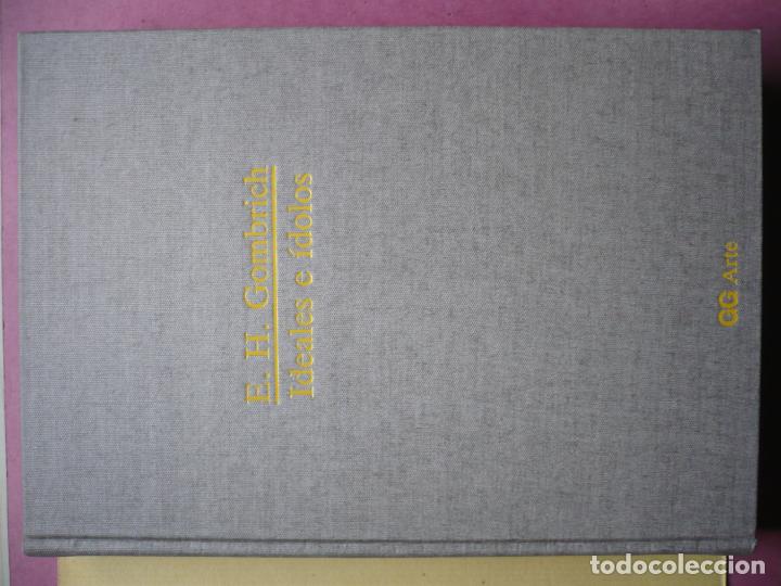 Libros de segunda mano: Ideales e &Iacute;dolos. Gombrich. Gustavo Gili, 1981. - Foto 3