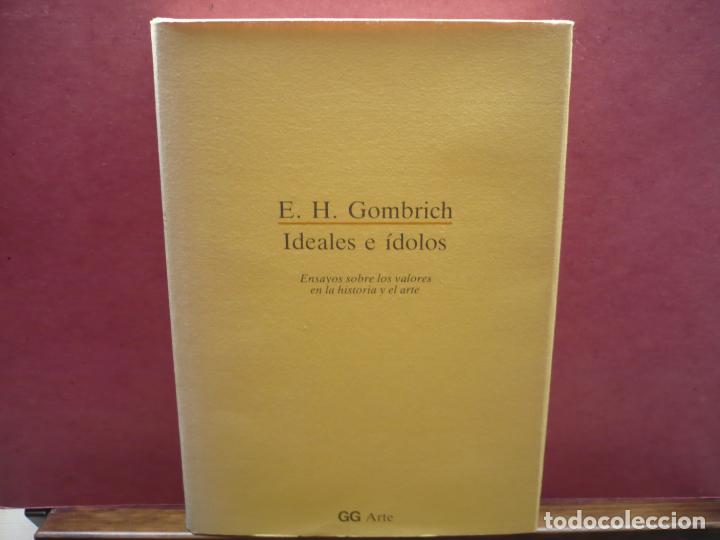 Libros de segunda mano: Ideales e &Iacute;dolos. Gombrich. Gustavo Gili, 1981. - Foto 1
