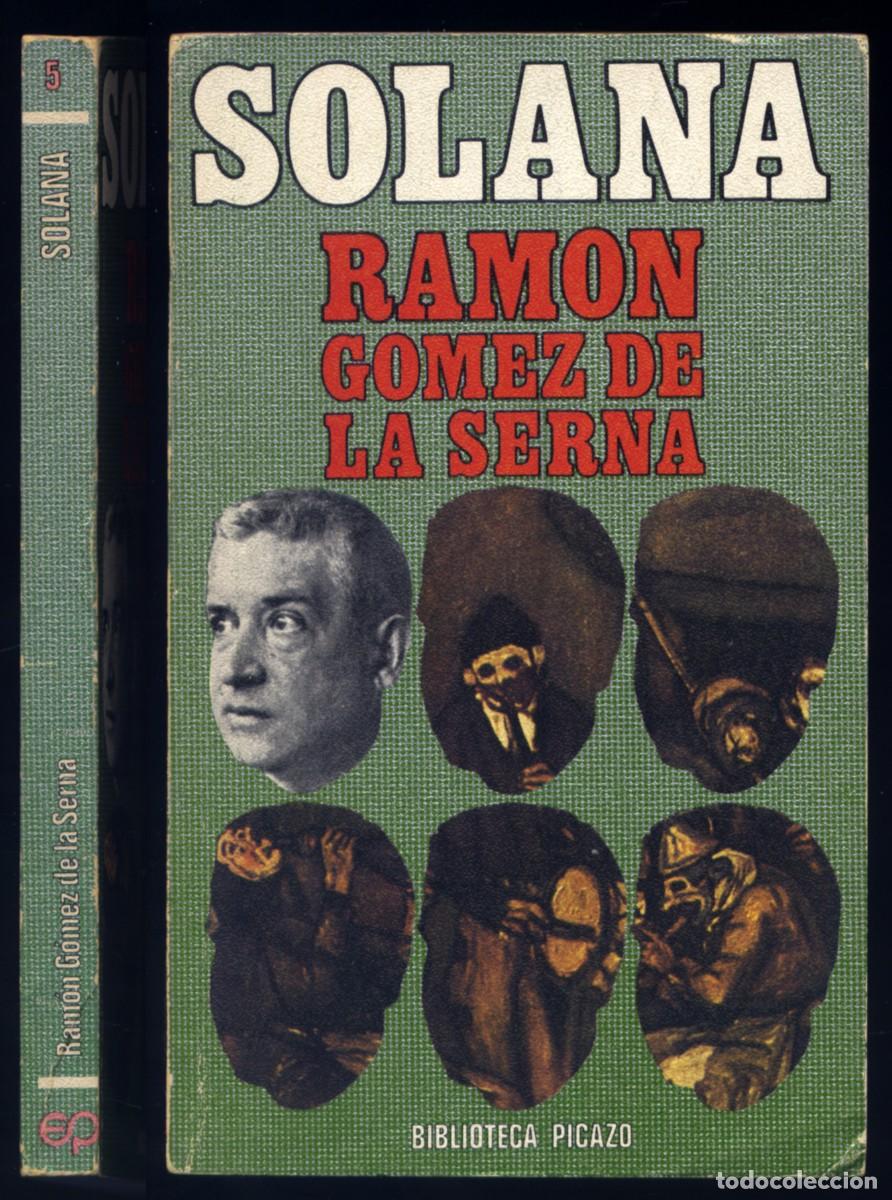 Libros de segunda mano: G&Oacute;MEZ DE LA SERNA, Ram&oacute;n. Jos&eacute; Gutierrez Solana. 1972. - Foto 1