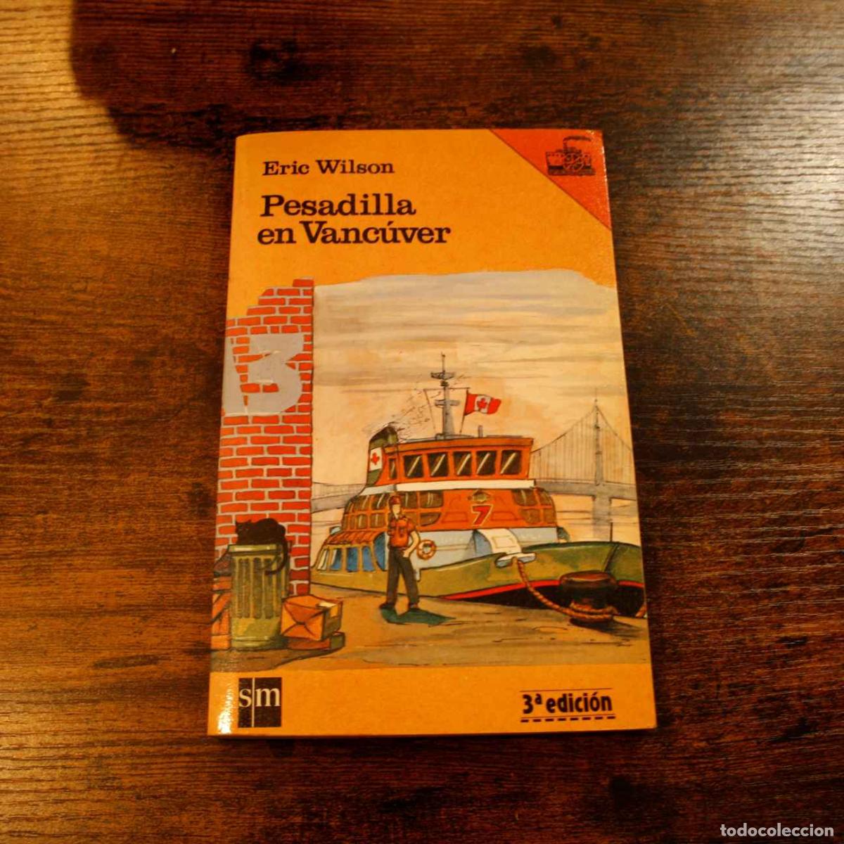 Libros de segunda mano: Pesadilla en Vanc&uacute;ver - Eric Wilson - Libro Segunda Mano - Foto 1
