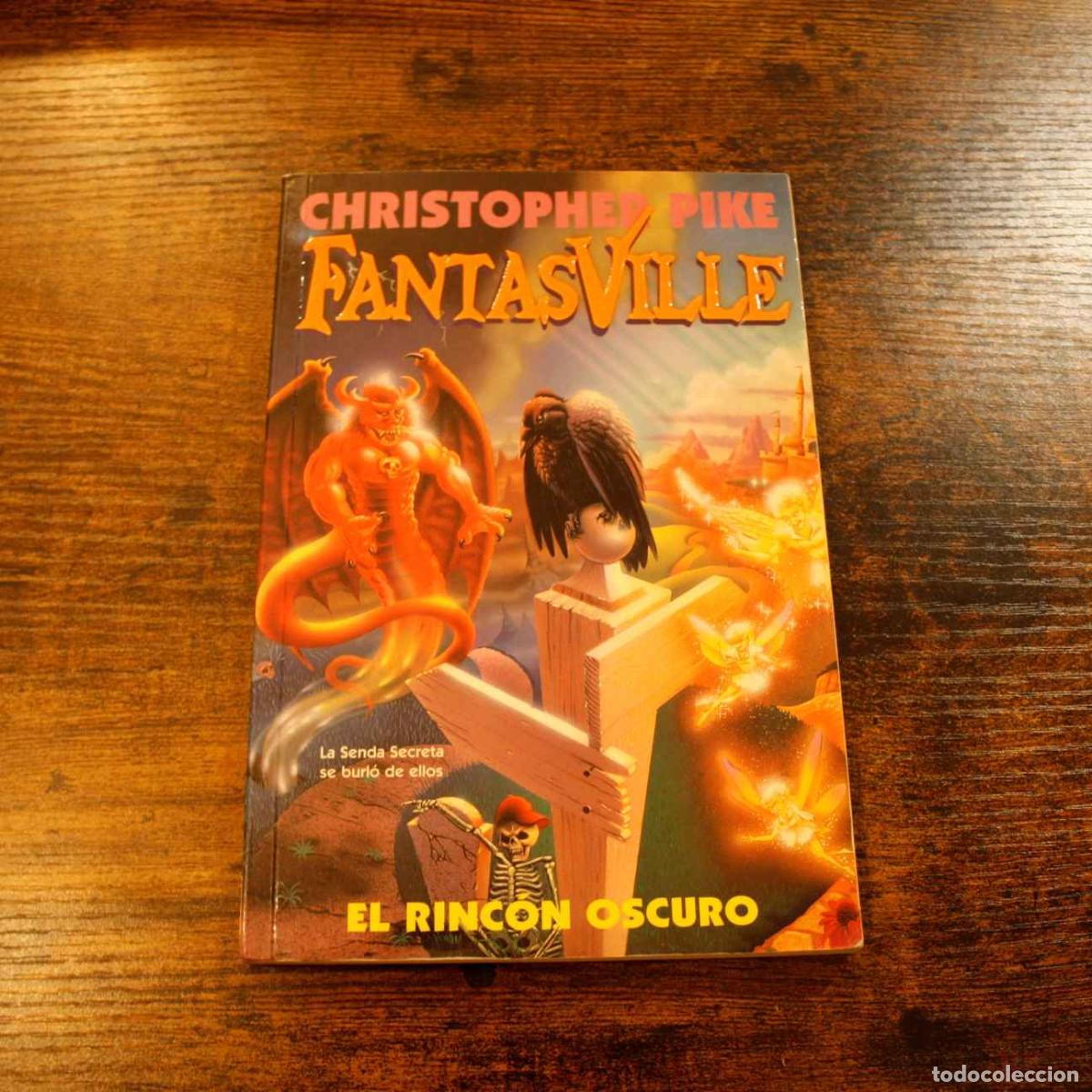 Libros de segunda mano: Fantasville. El Rinc&oacute;n Oscuro - Christopher Pike - Libro Segunda Mano - Foto 1