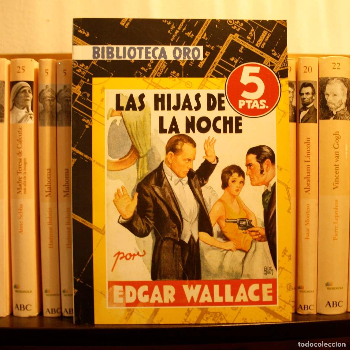 Libros de segunda mano: Las hijas de la noche - Edgar Wallace - Libro Segunda Mano - Foto 1