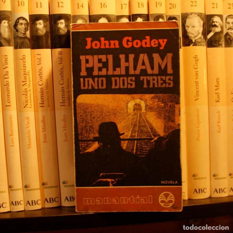 Libros de segunda mano: Pelham. Uno dos tres - John Godey - Libro Segunda Mano - Foto 1