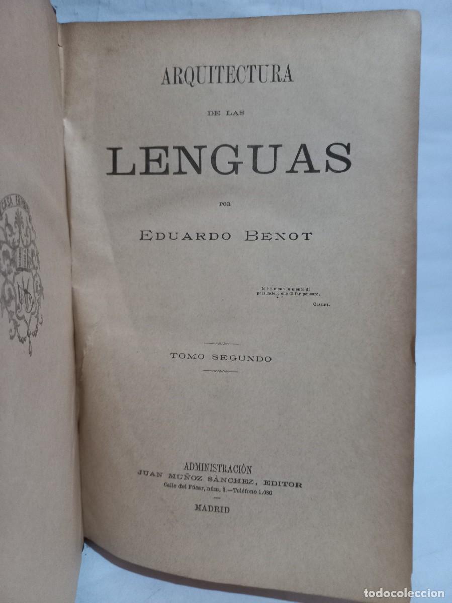 Libros de segunda mano: Eduardo Benot - Arquitectura de las Lenguas Tomo 1, 2 y 3 - Foto 4