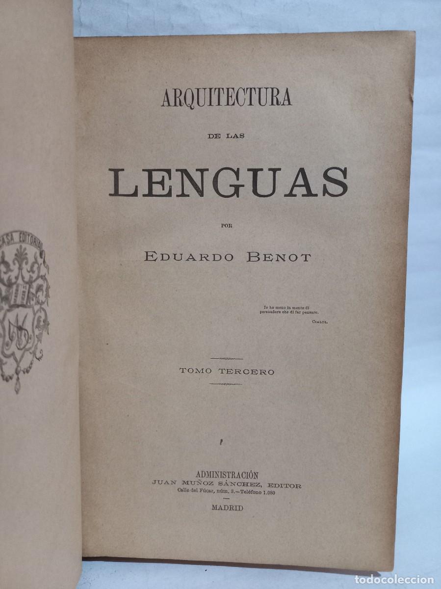 Libros de segunda mano: Eduardo Benot - Arquitectura de las Lenguas Tomo 1, 2 y 3 - Foto 5