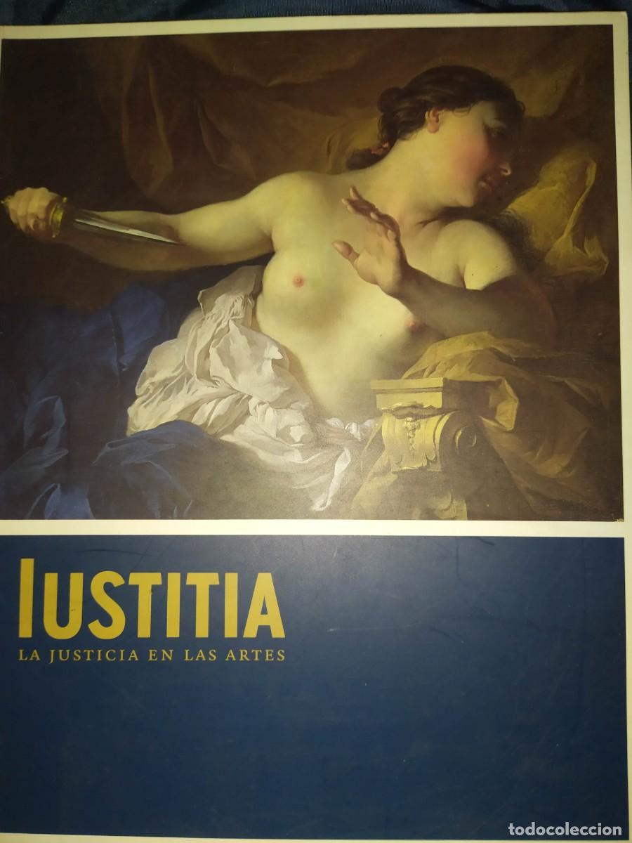 Libros de segunda mano: IUSTITIA. LA JUSTICIA EN LAS ARTES - Foto 1
