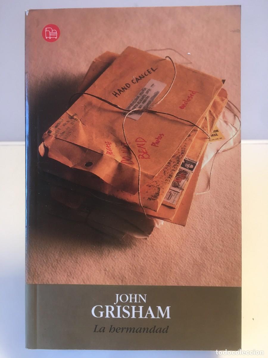 Libros de segunda mano: LIBROS LITERATURA. LA HERMANDAD - JOHN GRISHAM. A&ntilde;o 2001 - Foto 1