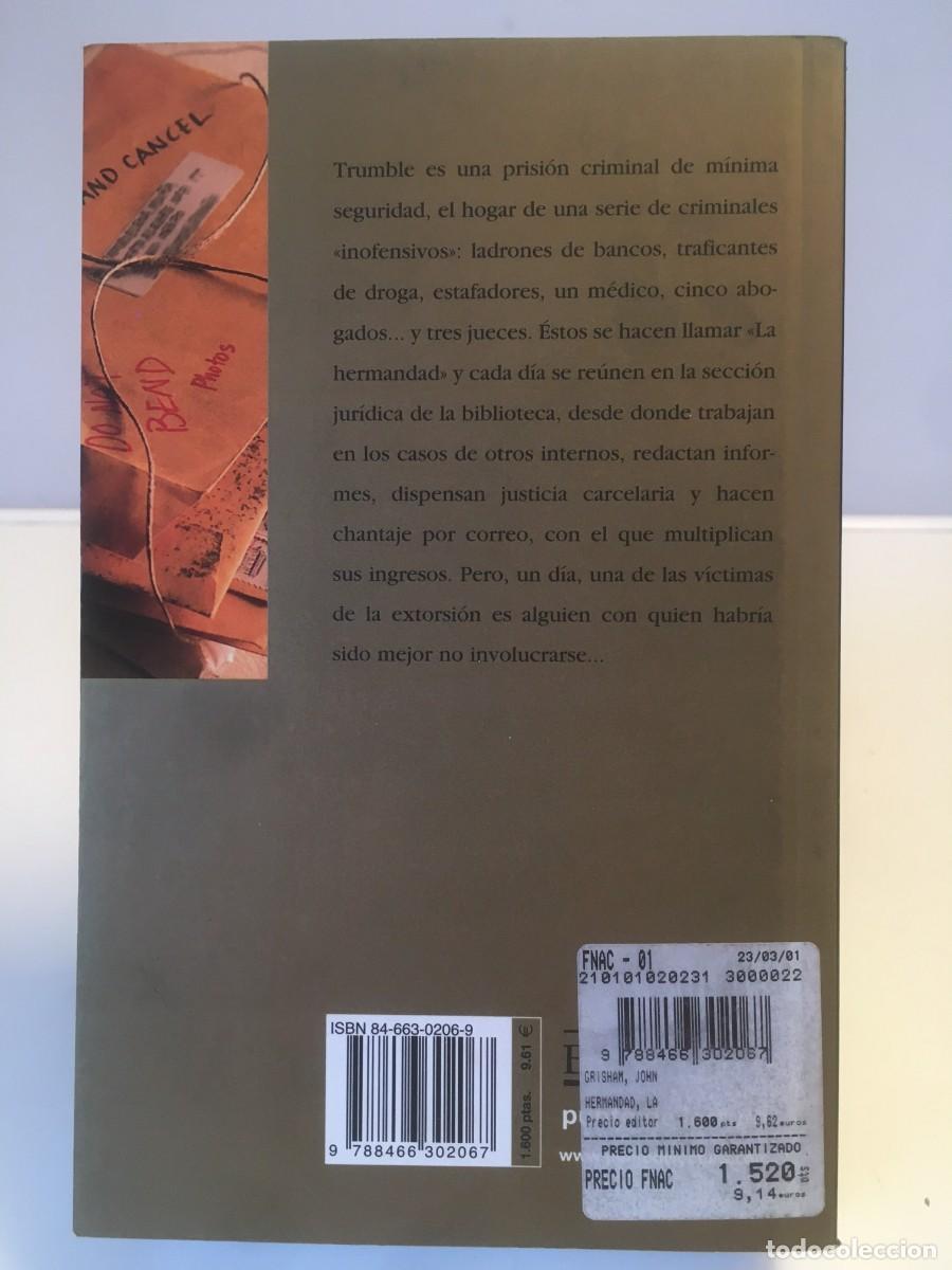 Libros de segunda mano: LIBROS LITERATURA. LA HERMANDAD - JOHN GRISHAM. A&ntilde;o 2001 - Foto 2