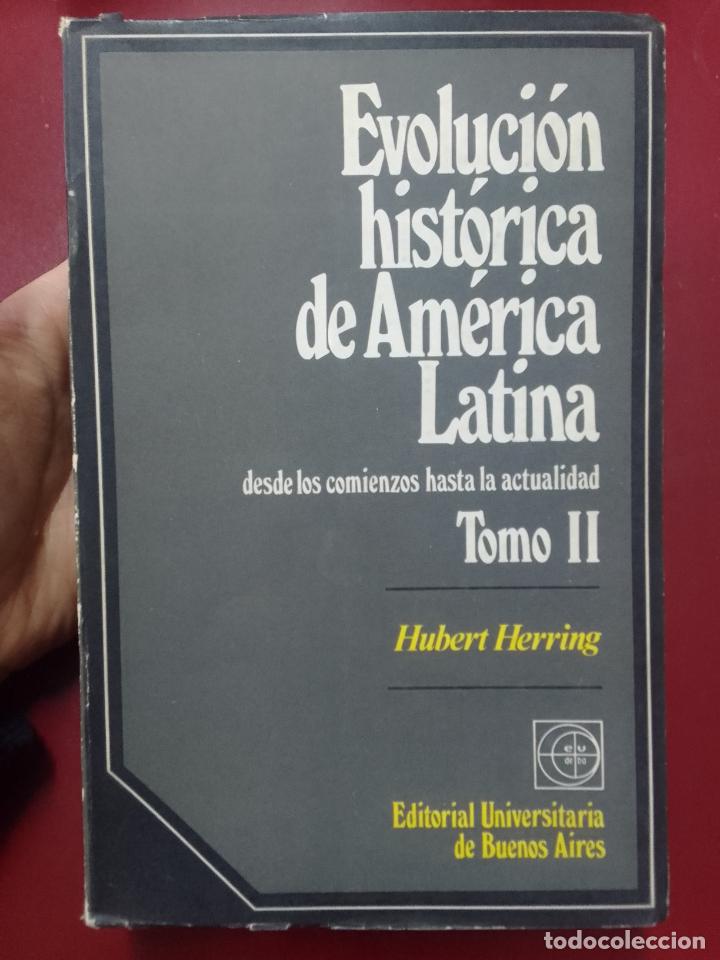 Gebrauchte B&uuml;cher: Hubert Herring: Evoluci&oacute;n hist&oacute;rica de Am&eacute;rica Latina. Tomo II