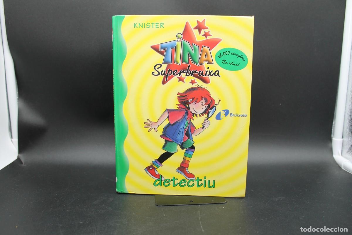 Libros de segunda mano: TINA SUPERBRUIXA, DETECTIU KNISTER 2009 - Foto 1