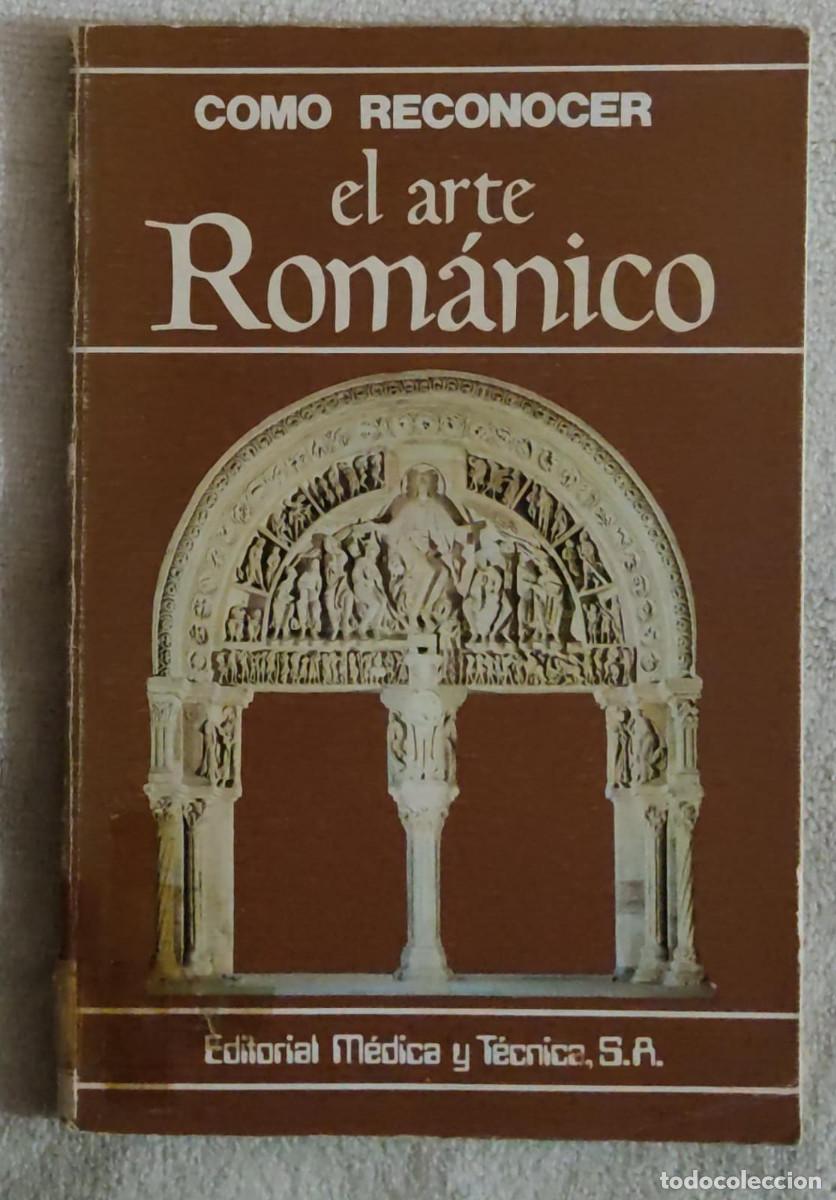 Libros de segunda mano: C&Oacute;MO RECONOCER EL ARTE ROM&Aacute;NICO. - Foto 1