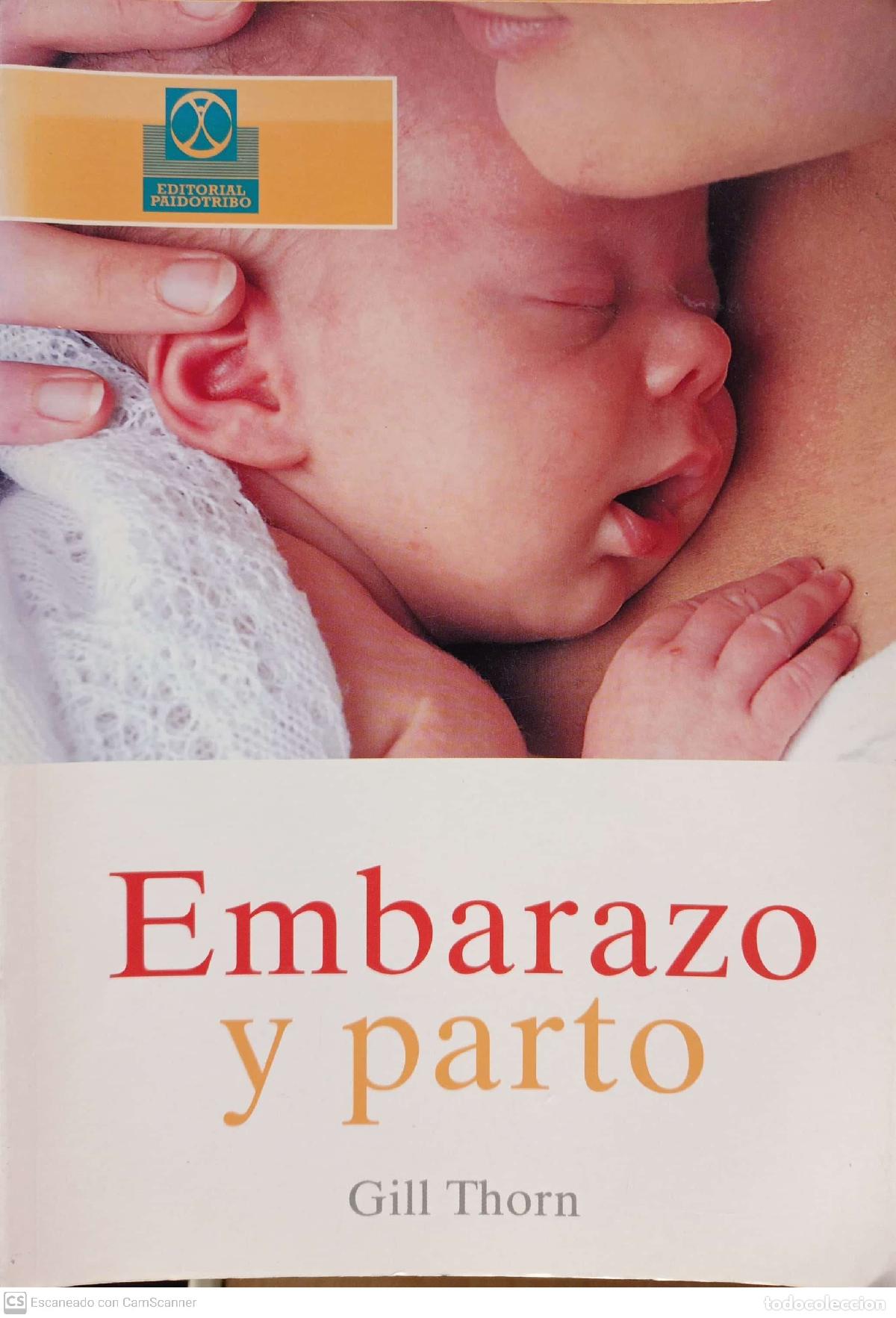 Libros de segunda mano: Embarazo y parto - Thorn, Gill - Foto 1