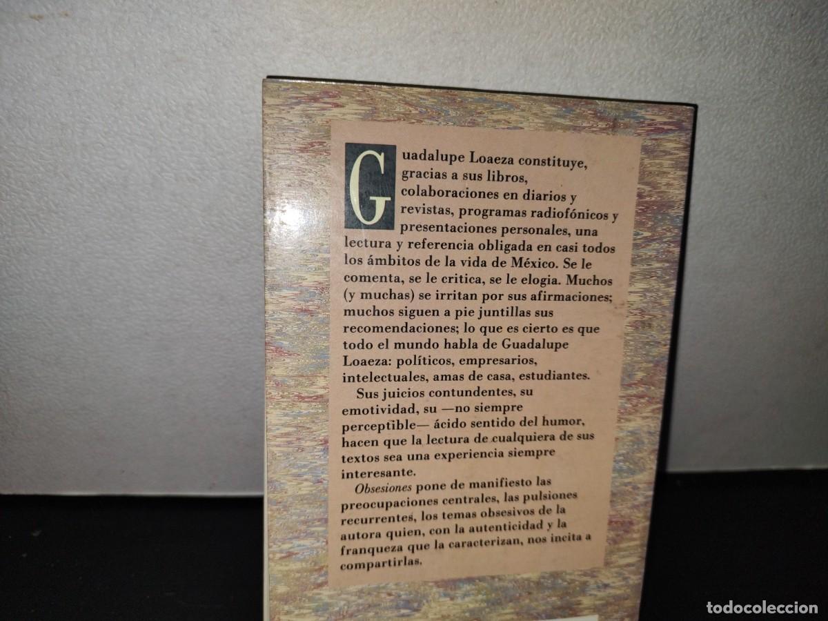 Libros de segunda mano: 67- OBSESIONES - GUADALUPE LOAEZA - PRIMERA EDICI&Oacute;N 1994 - Foto 3