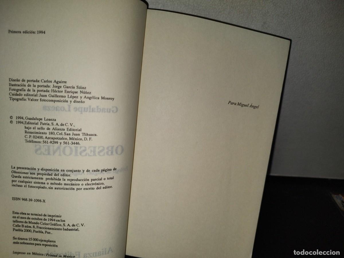 Libros de segunda mano: 67- OBSESIONES - GUADALUPE LOAEZA - PRIMERA EDICI&Oacute;N 1994 - Foto 4