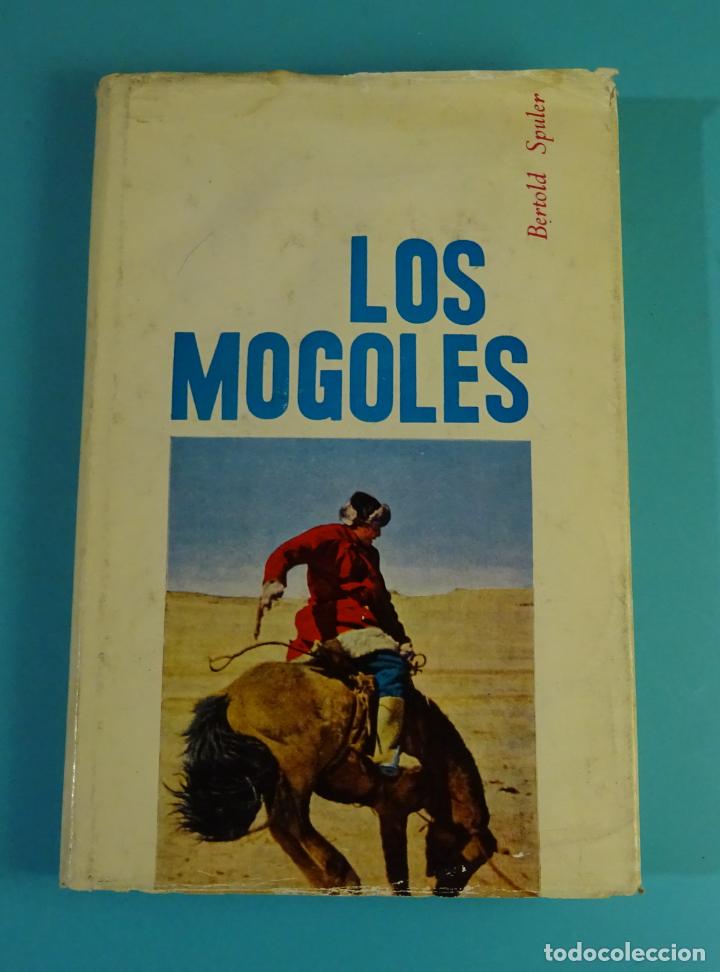 Libros de segunda mano: LOS MOGOLES EN LA HISTORIA. BERTOLD SPULER. EDICIONES CASTILLA, 1965 - Foto 1