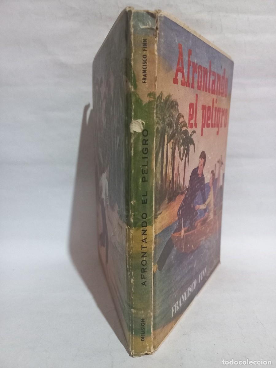 Libros de segunda mano: Francisco Finn - Afrontando el Peligro - 1953 - Foto 2