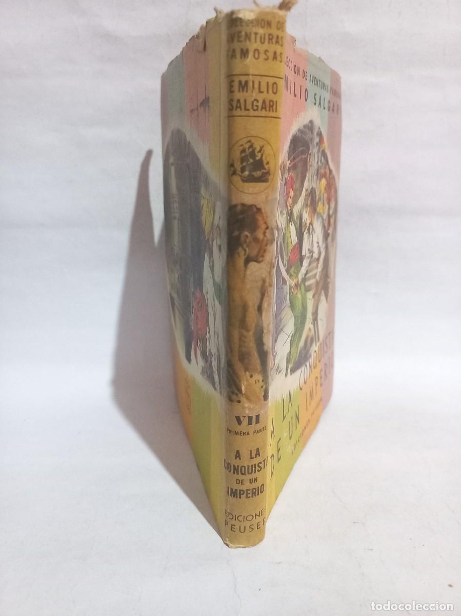 Libros de segunda mano: Emilio Salgari - A la Conquista de un Imperio - 1956 - Foto 2