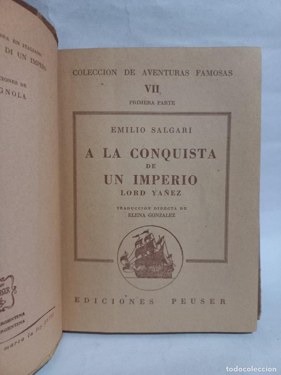 Libros de segunda mano: Emilio Salgari - A la Conquista de un Imperio - 1956 - Foto 3