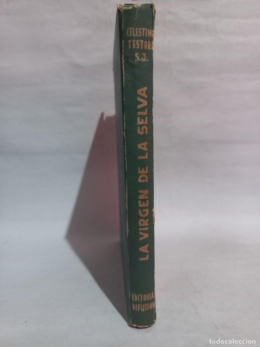 Libros de segunda mano: Celestino Testore - La Virgen de la Selva - 1952 - Foto 2