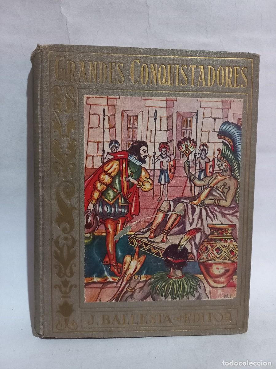 Libros de segunda mano: J. Lanza - Grandes Conquistadores - Foto 1