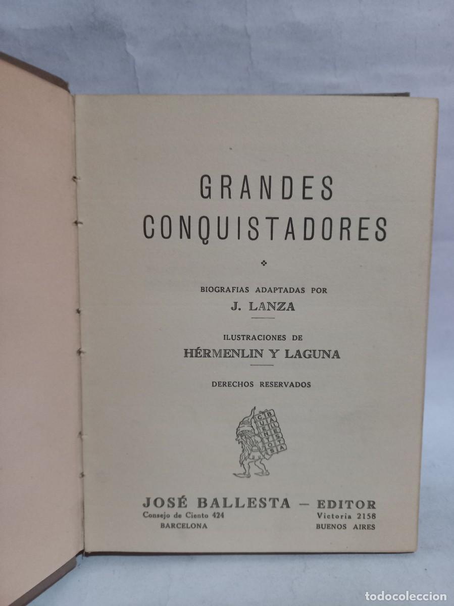 Libros de segunda mano: J. Lanza - Grandes Conquistadores - Foto 3