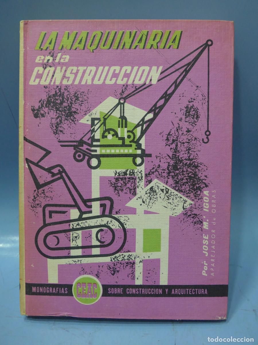 Libros de segunda mano: LA MAQUINARIA EN LA CONSTRUCCION - CEAC - Foto 1