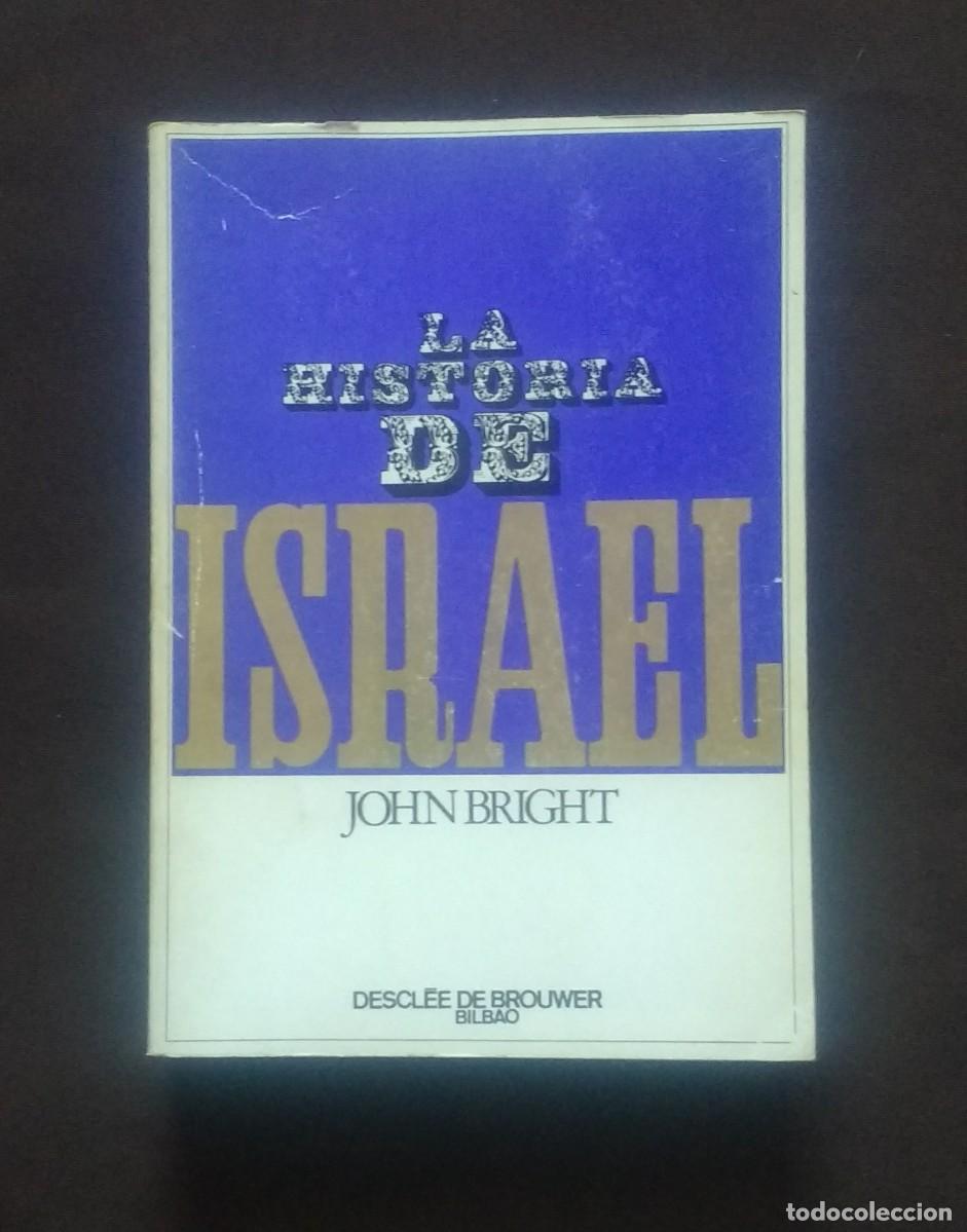 Libros de segunda mano: HISTORIA DE ISRAEL - JOHN BRIGHT. - Foto 1