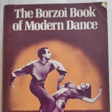 Libros de segunda mano: THE BORZOI BOOK OF MODERN DANCE, MARGARET LLOYD. Lote 395736984