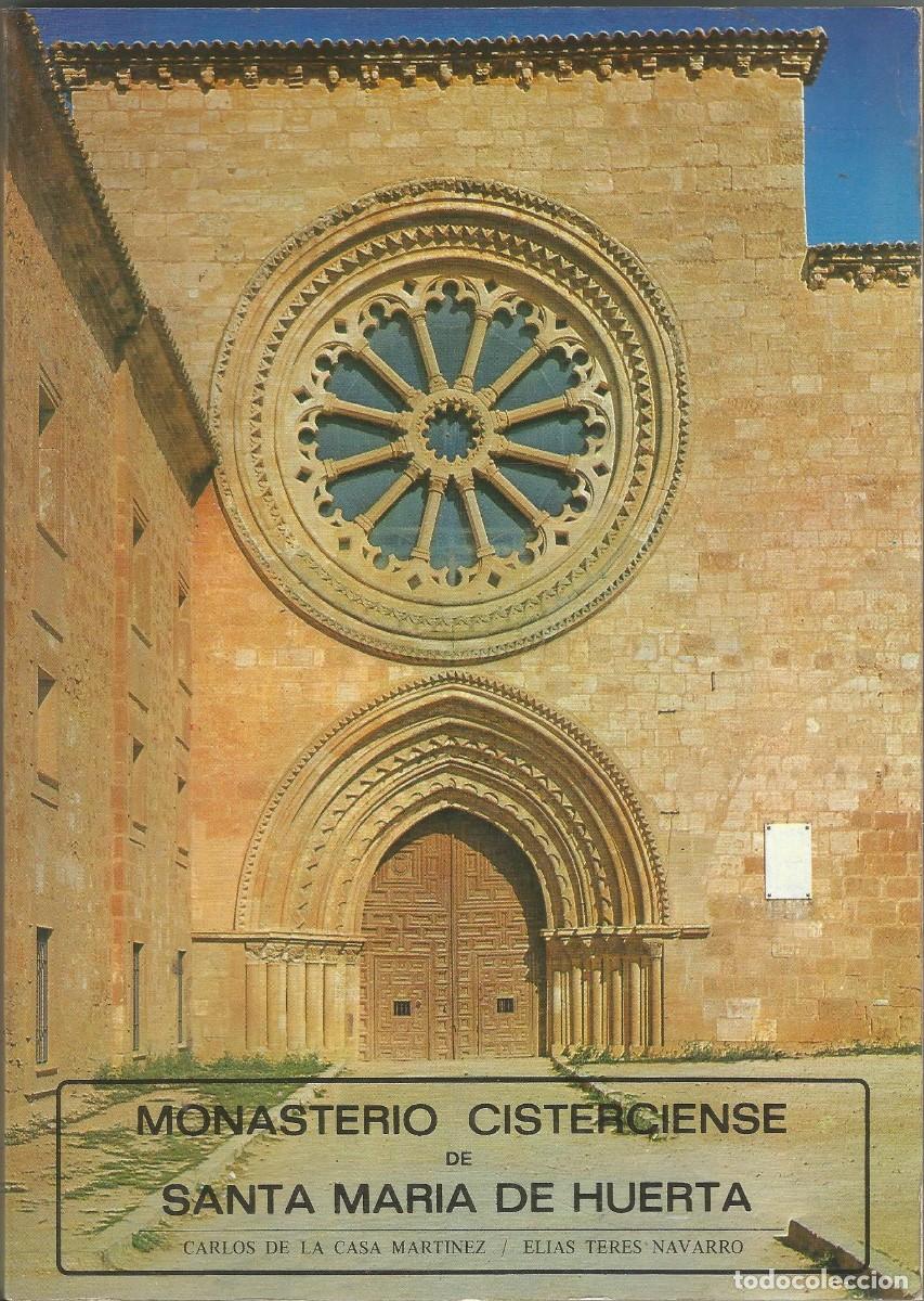 Libri di seconda mano: MONASTERIO CISTERCIENSE DE SANTA MARIA DE HUERTA. INGRABEL 1982.