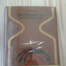 Libros de segunda mano: ENCUENTROS EN LA MONTAÑA ROJA. J. J. BENÍTEZ. PLAZA & JANES. 1981. Lote 395746824