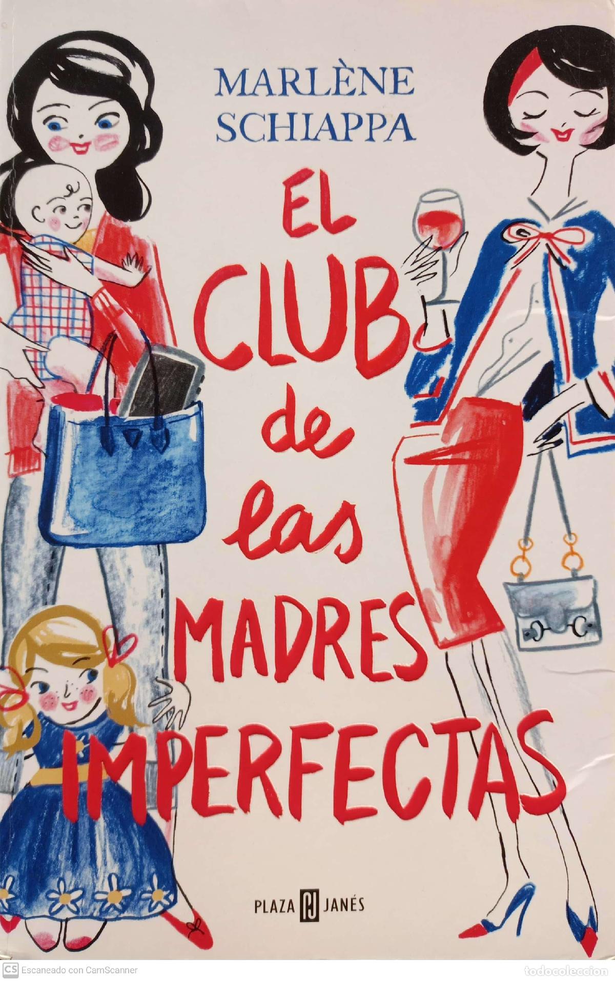 Libros de segunda mano: El club de las madres imperfectas - Marl&egrave;ne Schiappa - Foto 1