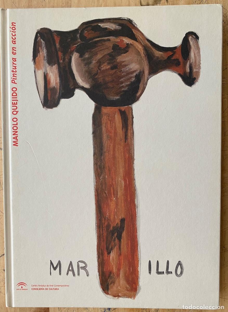 Libros de segunda mano: Manolo Quejido. Pintura en Acci&oacute;n - Foto 1