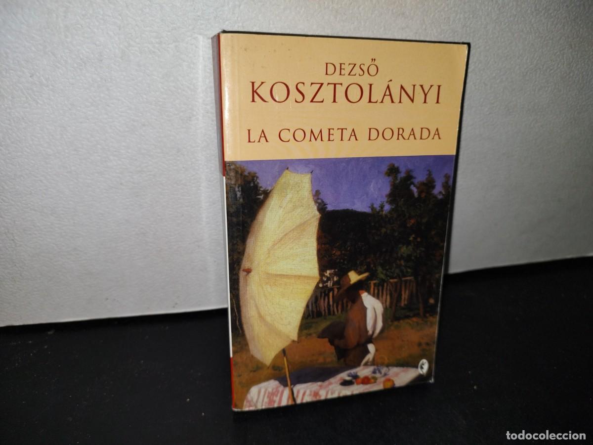 Libros de segunda mano: 67- LA COMETA DORADA - DEZSO KOSZTOL&Aacute;NYI - Foto 1