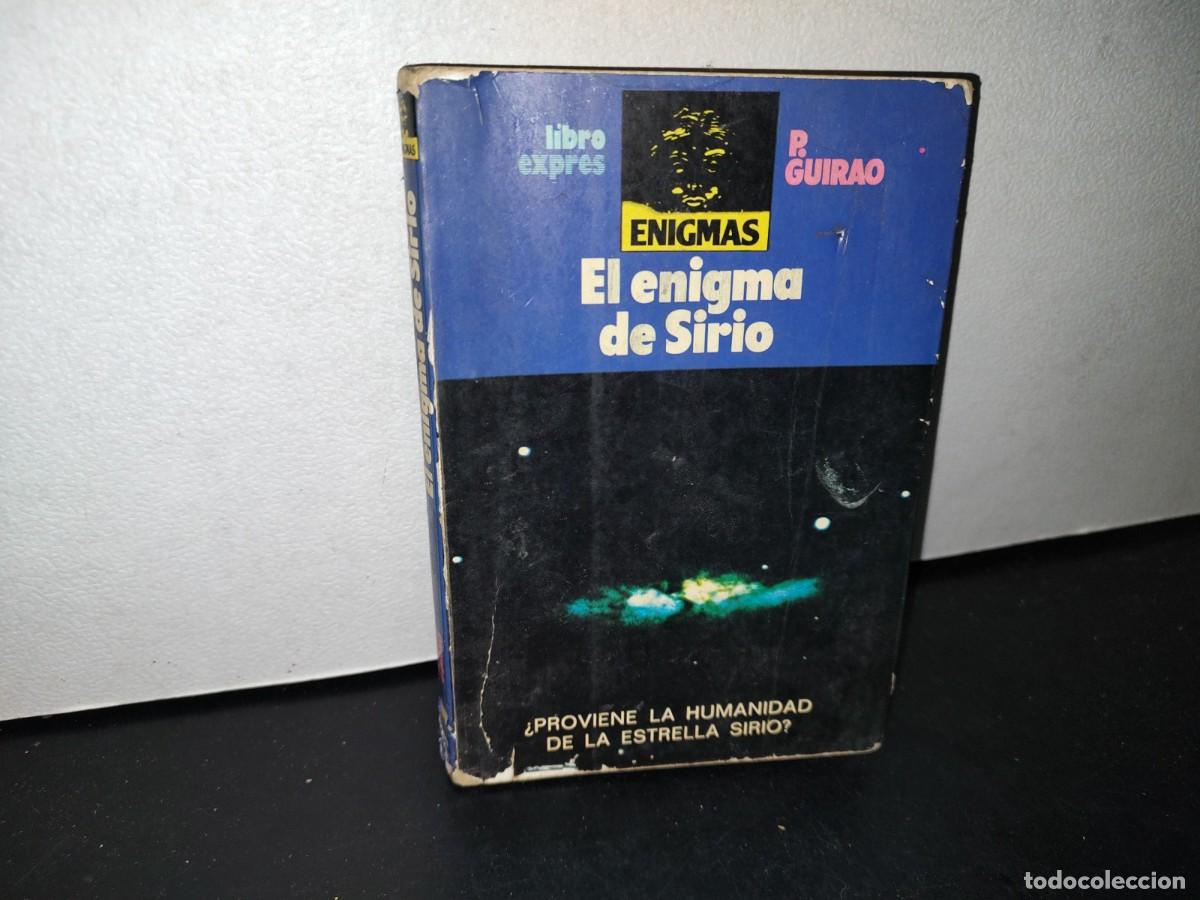 Libros de segunda mano: 67- EL ENIGMA DE SIRIO - P. GUIRAO - Foto 1